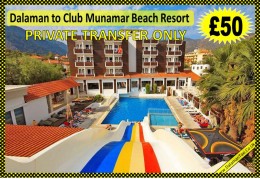 Dalaman Airport Transfer to Club Munamar Beach Resort icmeler