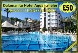 Dalaman Airport Transfer to Hotel Aqua icmeler