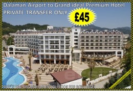 Dalaman Transfer to Marmaris Grand ideal Premium Hotel