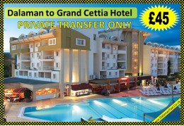 Dalaman Airport Transfer to Grand Cettia Hotel Marmaris